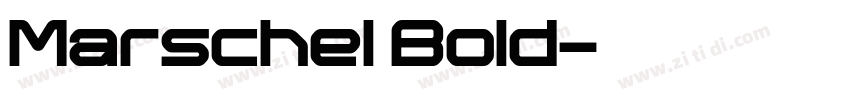 Marschel Bold字体转换